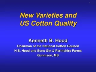 New Varieties and US Cotton Quality