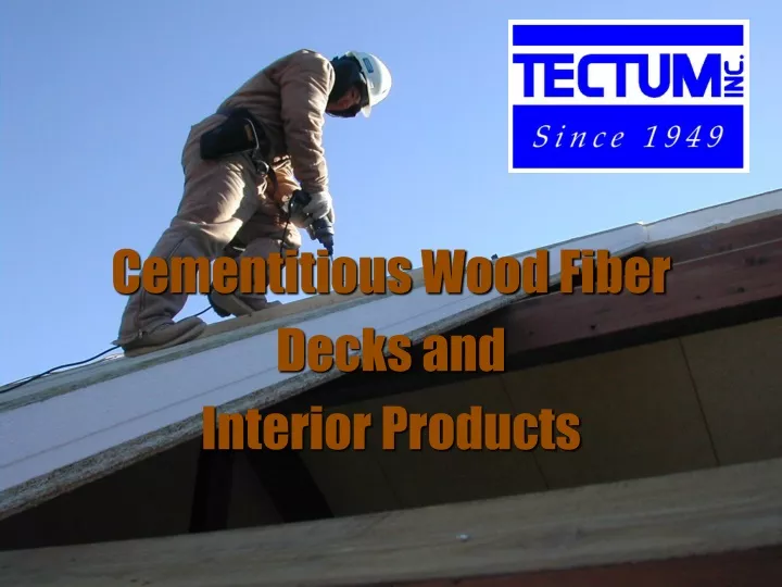 cementitious wood fiber decks and interior