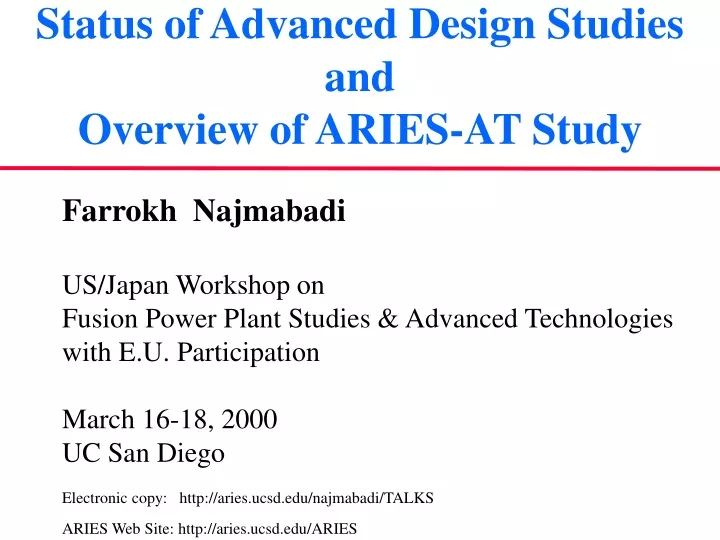 status of advanced design studies and overview of aries at study