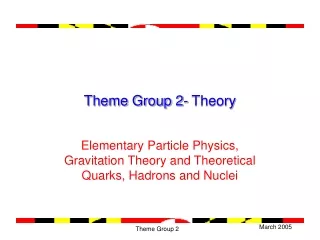 Theme Group 2- Theory