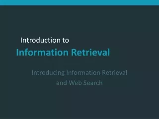 Introducing Information Retrieval  and Web Search