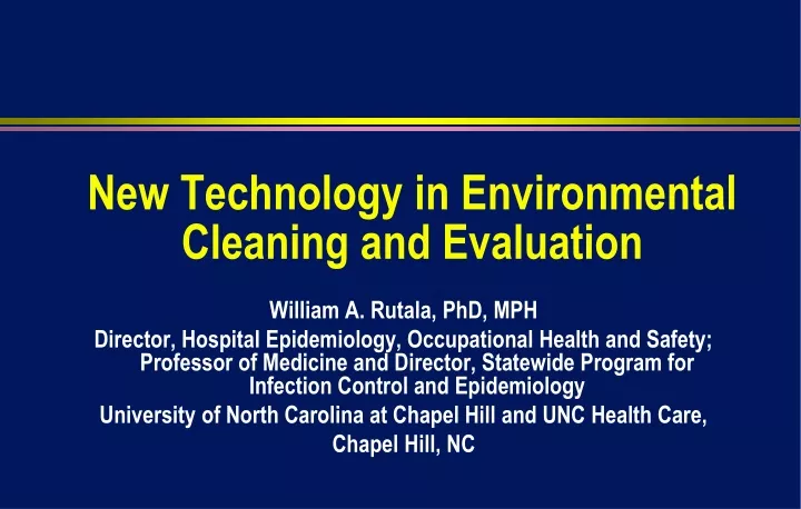 new technology in environmental cleaning and evaluation