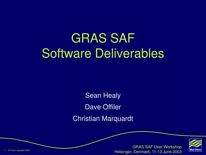 gras saf software deliverables