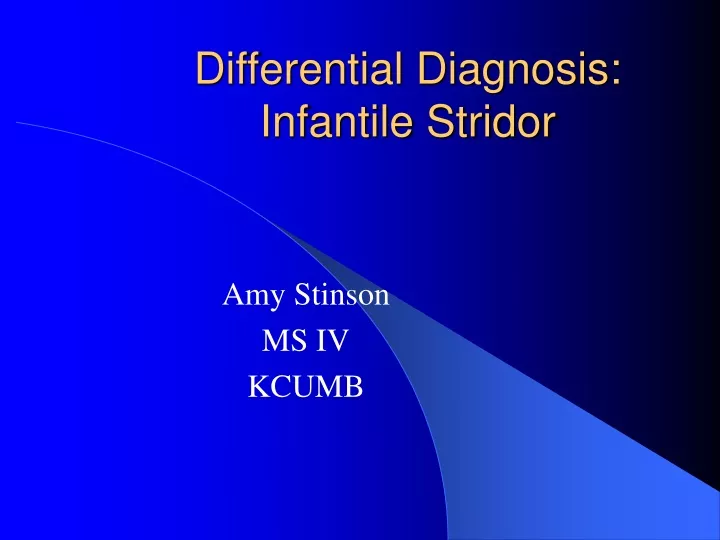 differential diagnosis infantile stridor