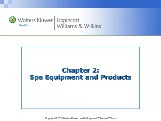 Chapter 2: Spa Equipment and Products