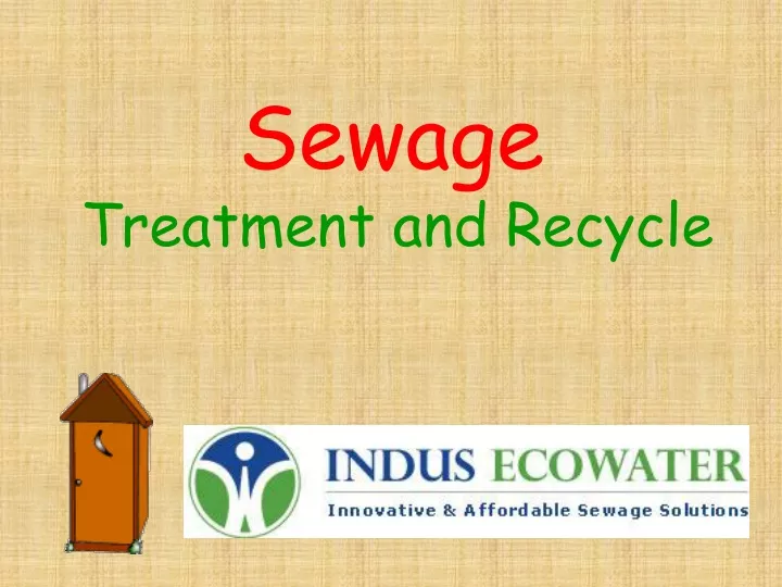 sewage treatment and recycle