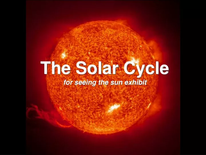 the solar cycle for seeing the sun exhibit