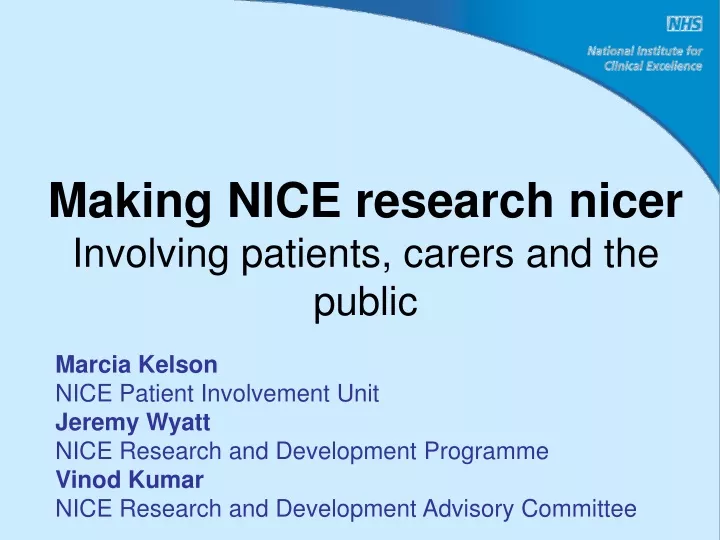 making nice research nicer involving patients carers and the public