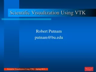 Scientific Visualization Using VTK