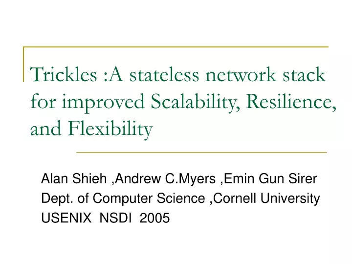 trickles a stateless network stack for improved scalability resilience and flexibility
