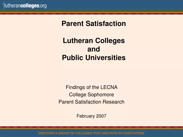 parent satisfaction lutheran colleges and public universities
