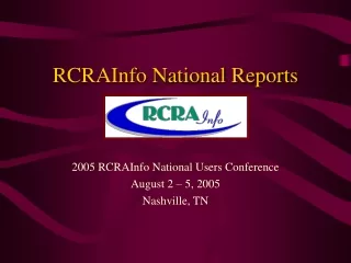RCRAInfo National Reports