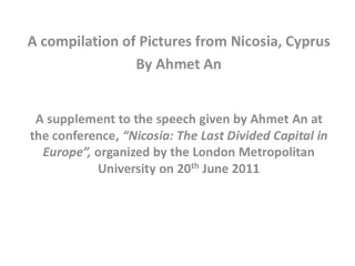 A compilation of Pictures from Nicosia, Cyprus By Ahmet An
