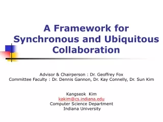A Framework for Synchronous and Ubiquitous Collaboration