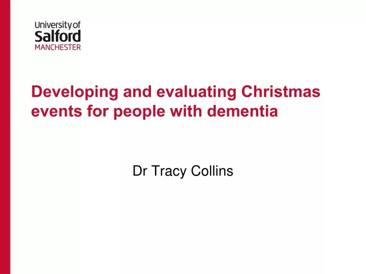 developing and evaluating christmas events for people with dementia