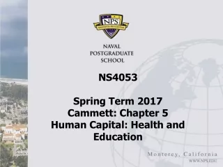NS4053 Spring Term 2017 Cammett: Chapter 5 Human Capital: Health and Education