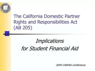 The C alifornia Domestic Partner Rights and Responsibilities Act (AB 205)