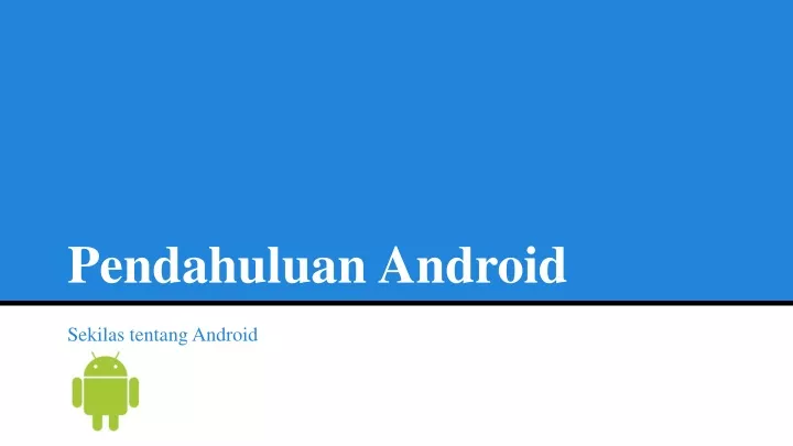 pendahuluan android