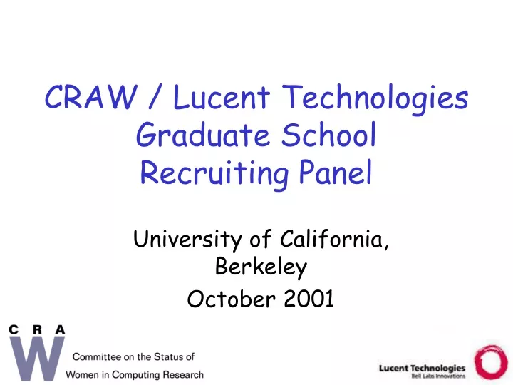 craw lucent technologies graduate school recruiting panel