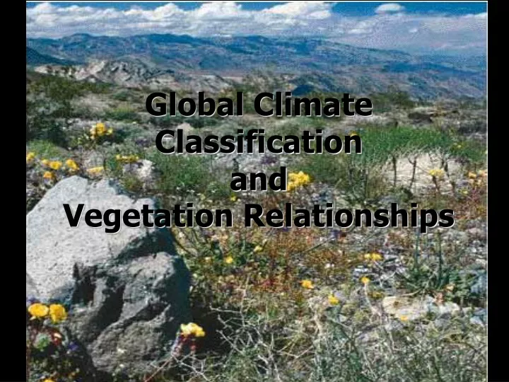 global climate classification and vegetation relationships