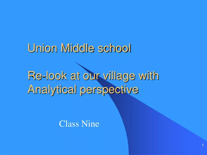 union middle school re look at our village with analytical perspective
