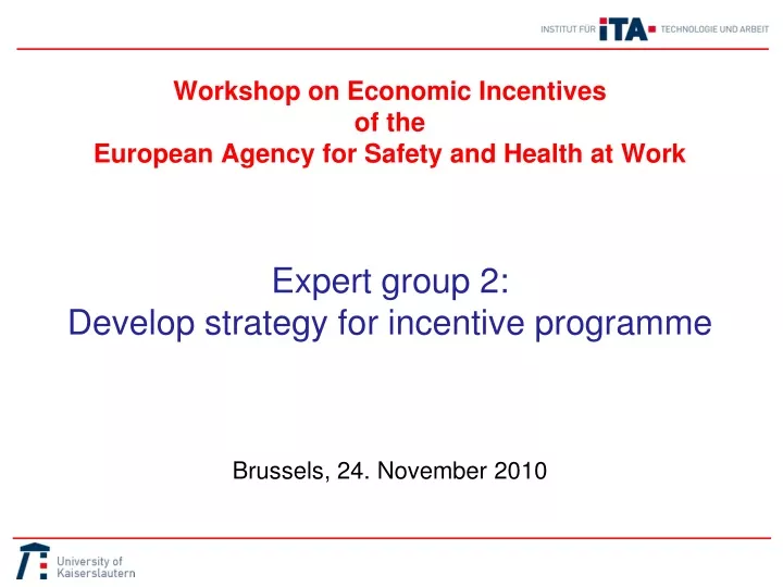 workshop on economic incentives of the european agency for safety and health at work
