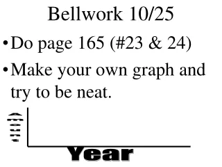 Bellwork 10/25