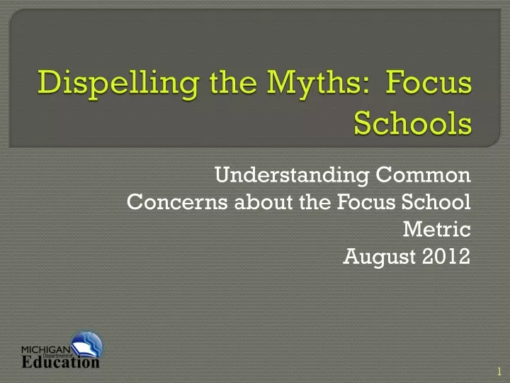 dispelling the myths focus schools