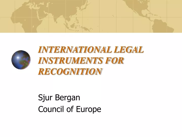 international legal instruments for recognition