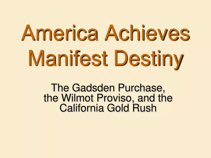 america achieves manifest destiny