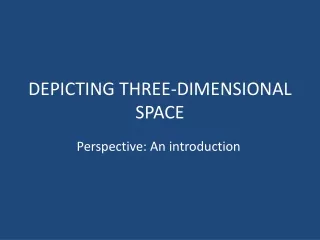 DEPICTING THREE-DIMENSIONAL SPACE