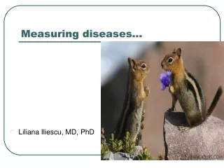 Measuring diseases…