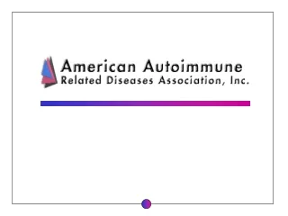 AARDA conducts national awareness campaigns,   supports autoimmune research,