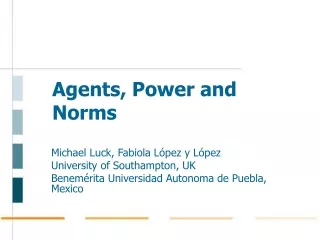 Agents, Power and Norms