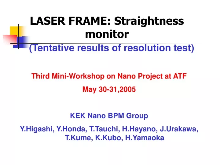 laser frame straightness monitor tentative results of resolution test
