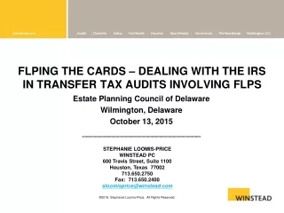FLPING THE CARDS – DEALING WITH THE IRS IN TRANSFER TAX AUDITS INVOLVING FLPS