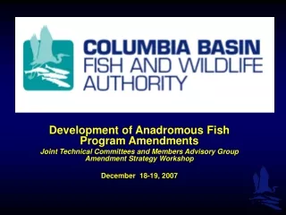 Development of Anadromous Fish Program Amendments