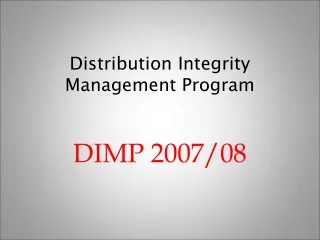 Distribution Integrity Management Program
