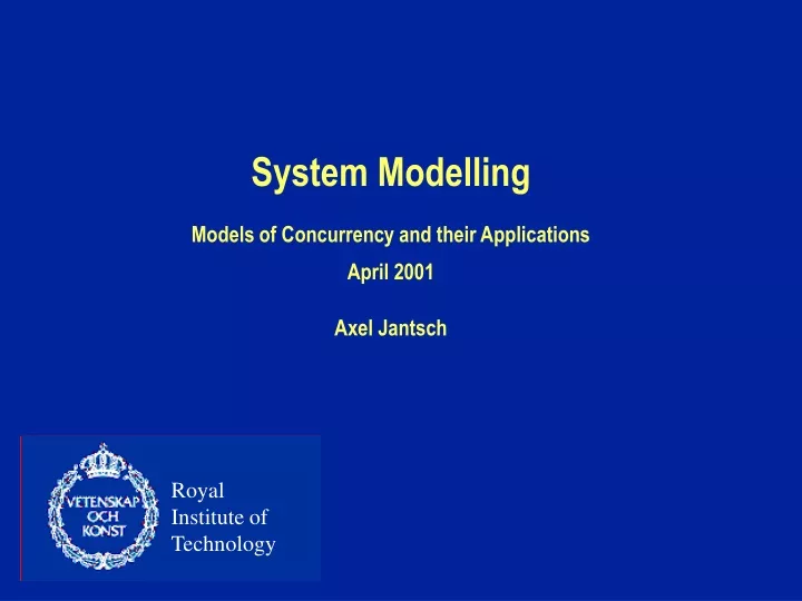 system modelling models of concurrency and their applications april 2001 axel jantsch