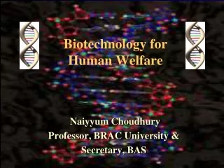 Biotechnology for Human Welfare