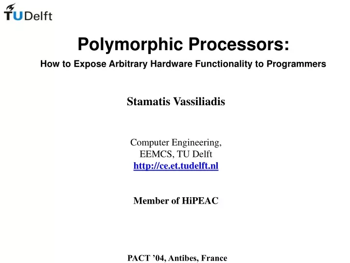 polymorphic processors how to expose arbitrary hardware functionality to programmers