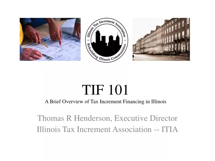 tif 101 a brief overview of tax increment