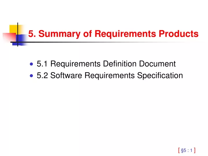 5 summary of requirements products