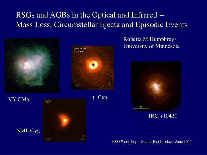rsgs and agbs in the optical and infrared mass