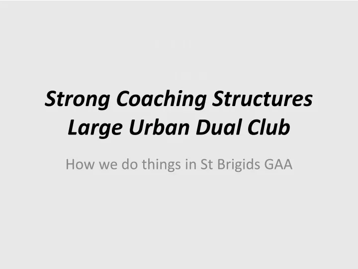 strong coaching structures large urban dual club