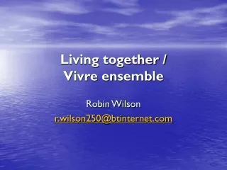 Living together / Vivre ensemble