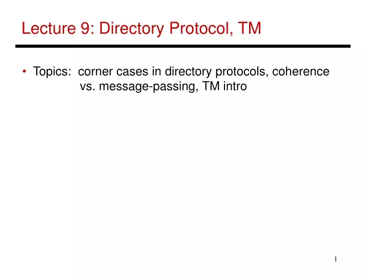 lecture 9 directory protocol tm