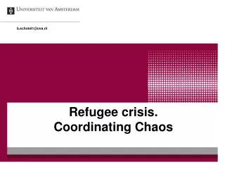 Refugee crisis.  Coordinating Chaos