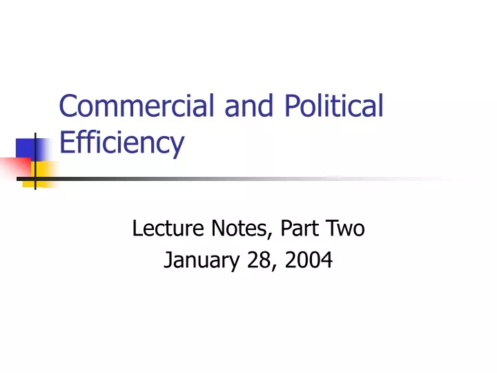commercial and political efficiency