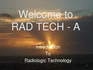 Welcome to  RAD TECH - A